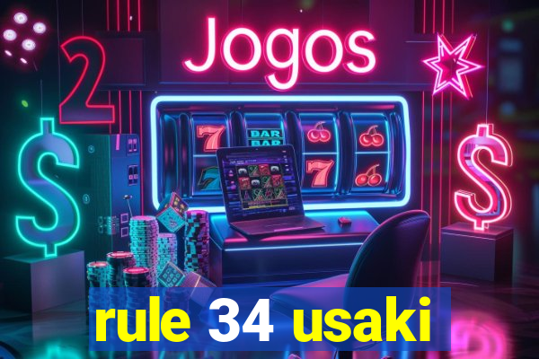 rule 34 usaki