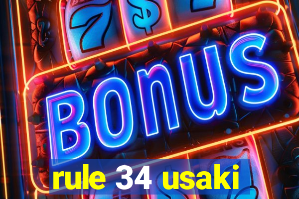 rule 34 usaki