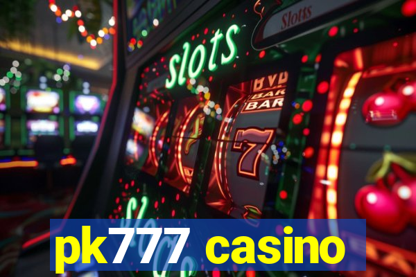 pk777 casino