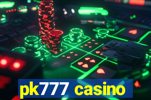 pk777 casino