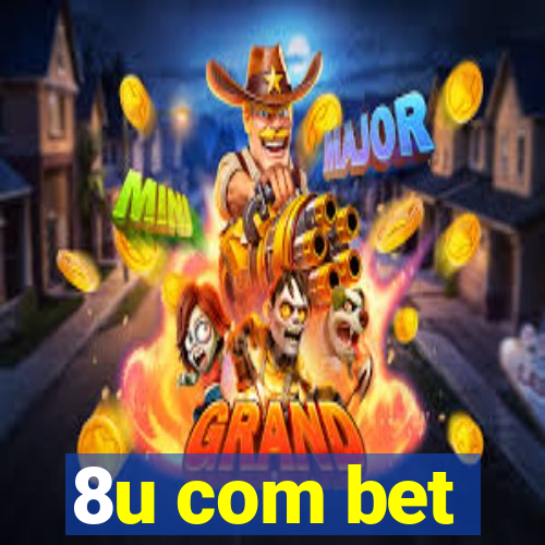 8u com bet