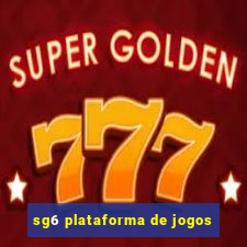 sg6 plataforma de jogos