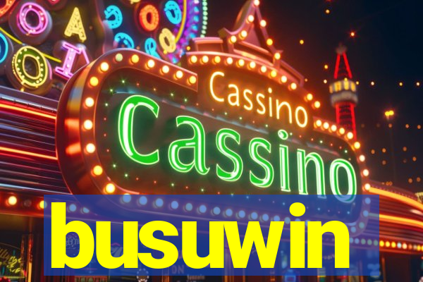 busuwin