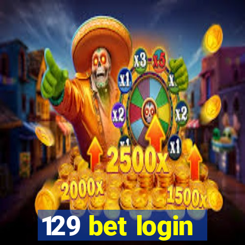 129 bet login