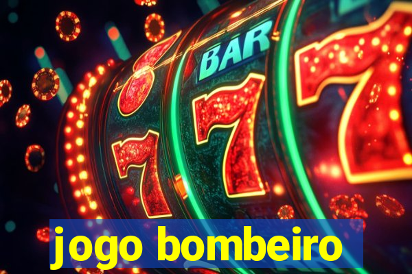 jogo bombeiro