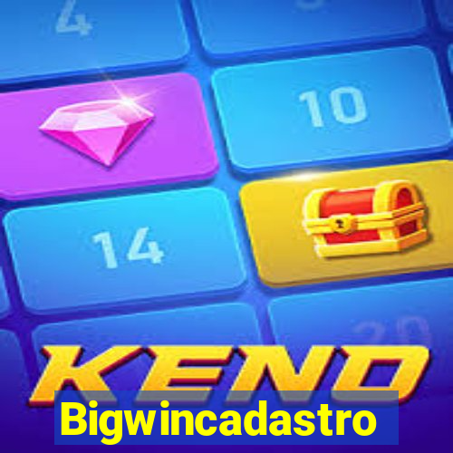 Bigwincadastro