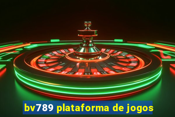 bv789 plataforma de jogos
