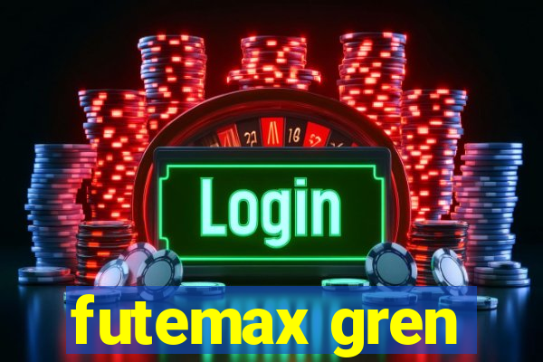 futemax gren