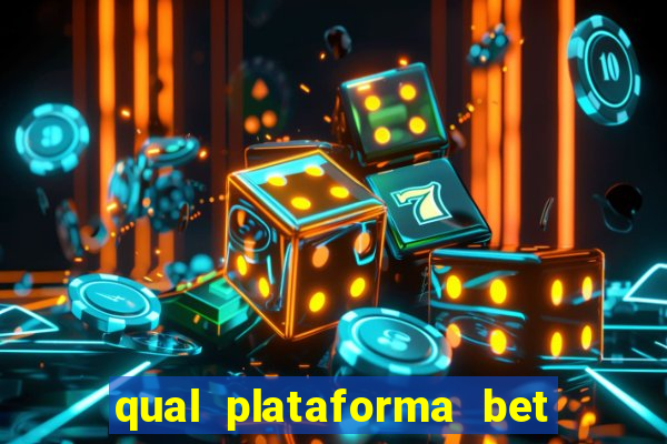 qual plataforma bet paga mais