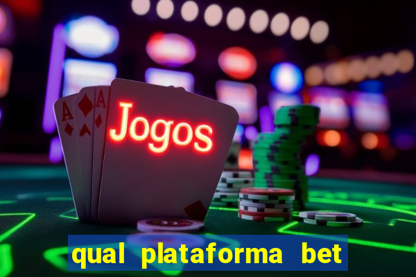 qual plataforma bet paga mais