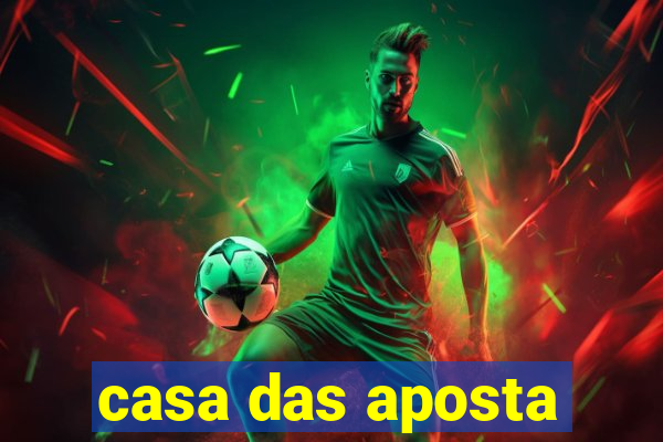 casa das aposta