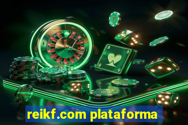 reikf.com plataforma