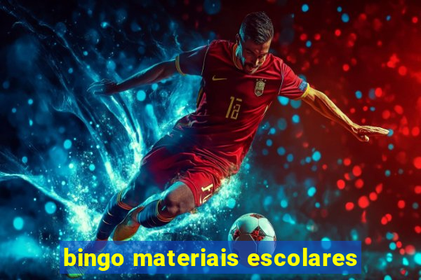 bingo materiais escolares