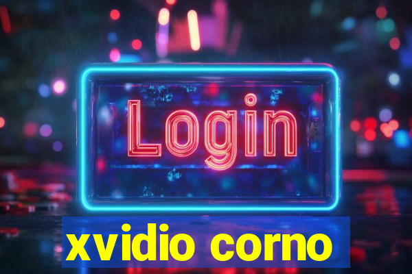 xvidio corno