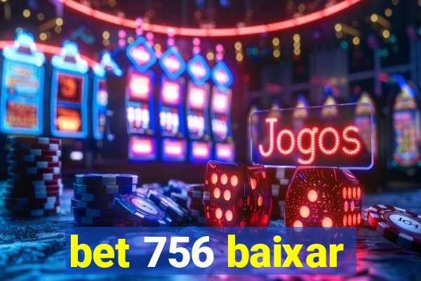 bet 756 baixar