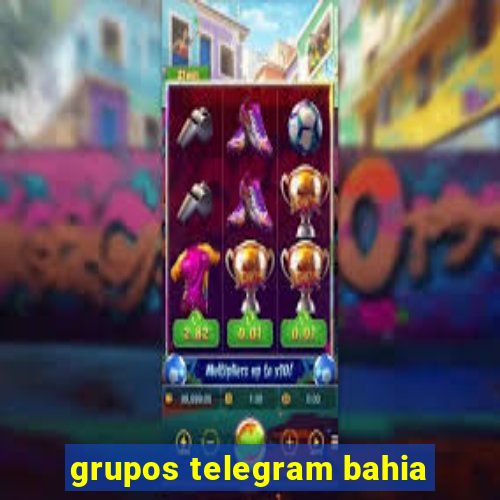 grupos telegram bahia