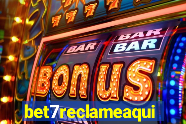bet7reclameaqui