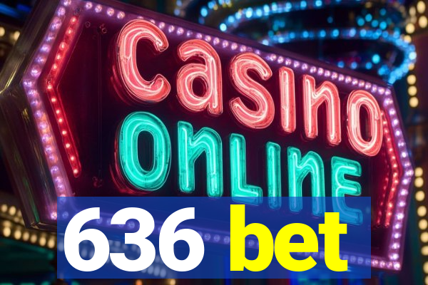 636 bet