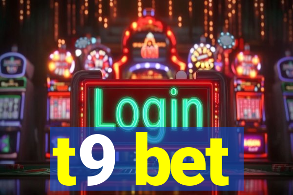 t9 bet