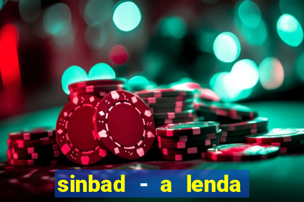 sinbad - a lenda dos sete mares dublado filme completo dublado download