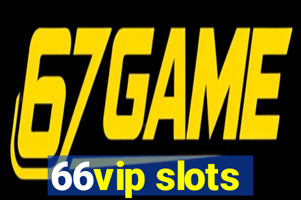 66vip slots