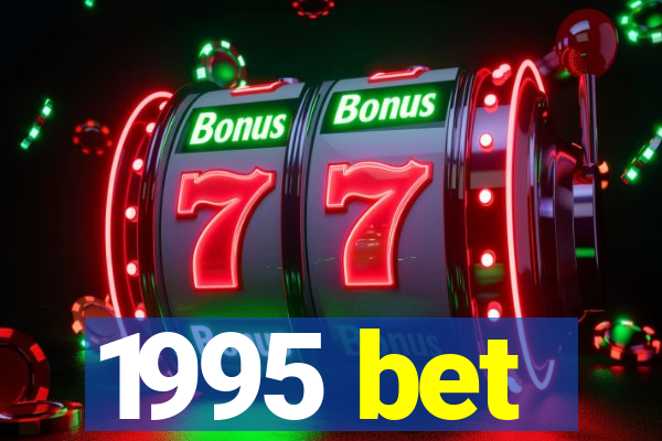 1995 bet