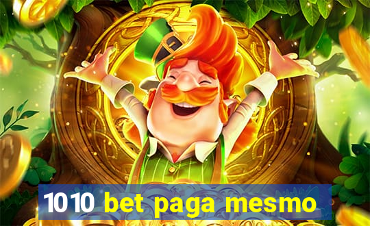1010 bet paga mesmo