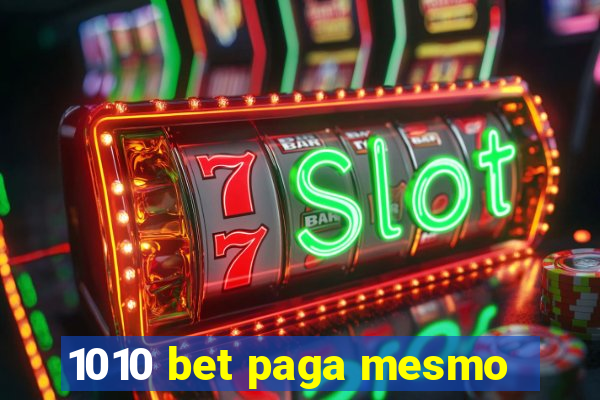 1010 bet paga mesmo