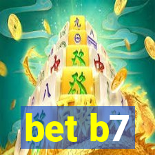 bet b7