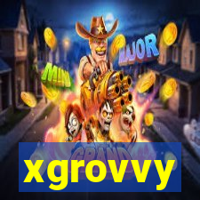 xgrovvy