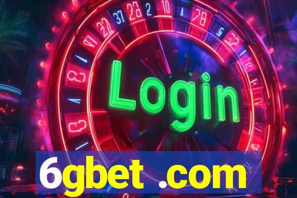 6gbet .com