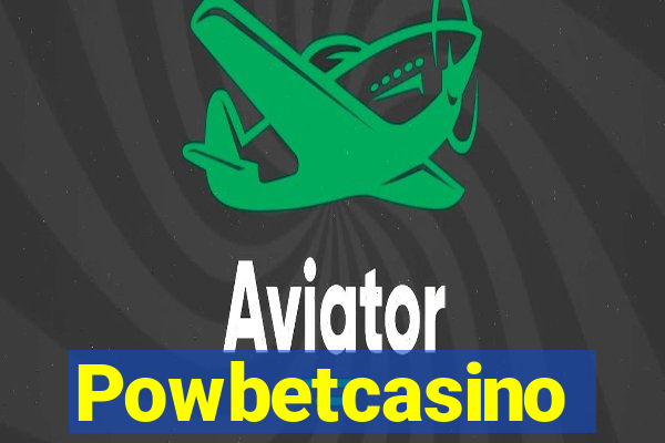 Powbetcasino
