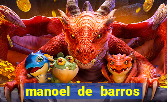 manoel de barros poesia completa pdf