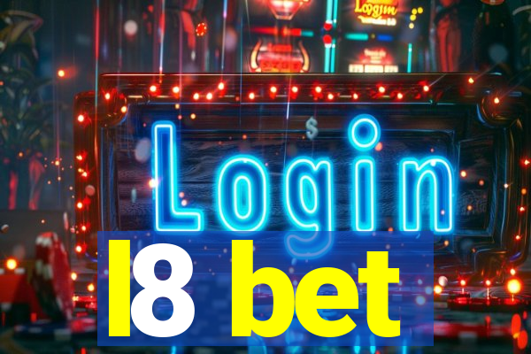 l8 bet