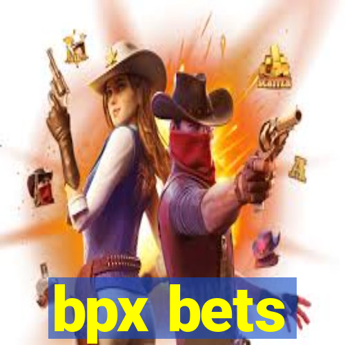 bpx bets