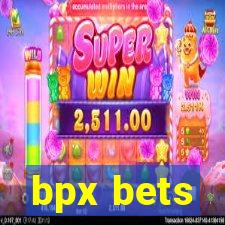 bpx bets