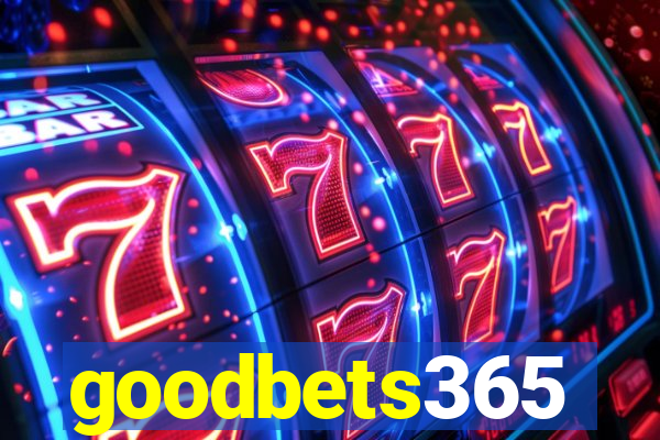goodbets365