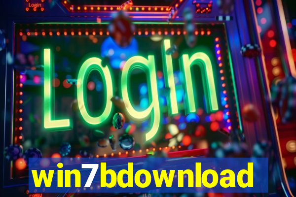 win7bdownload