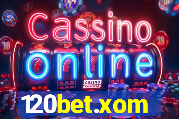120bet.xom