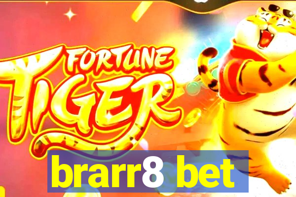 brarr8 bet