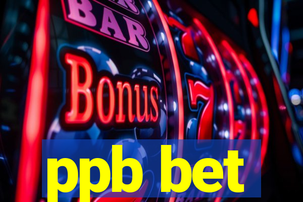 ppb bet