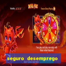 seguro desemprego cai que horas