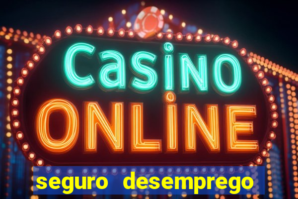 seguro desemprego cai que horas