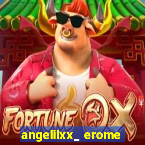 angelilxx_ erome