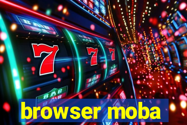browser moba