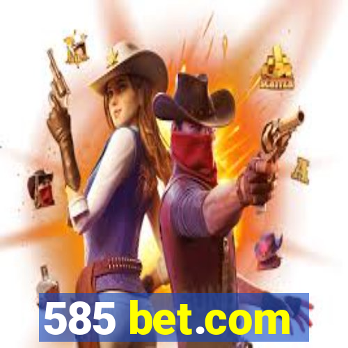 585 bet.com