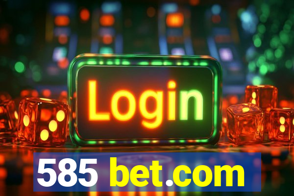 585 bet.com
