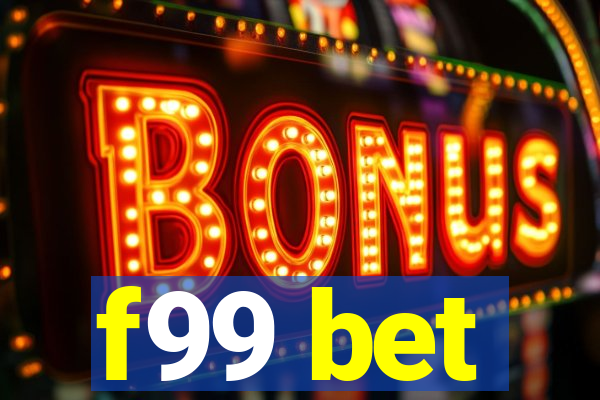 f99 bet