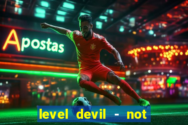 level devil - not a troll game