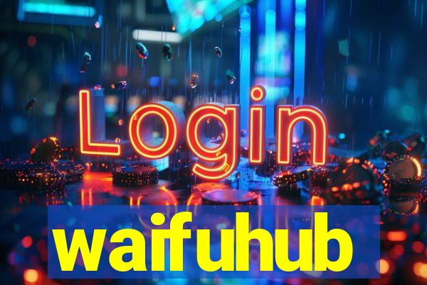 waifuhub